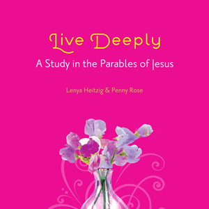 Live Deeply - A Study in the Parable of Jesus Series Art